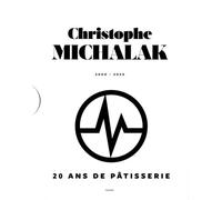 20 Ans De Pâtisserie - Coffret En 3 Volumes : Epoque Plaza Athénée, Epoque Master Class, Époque Michalak Paris