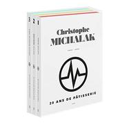 20 ans de pâtisserie de Christophe Michalak