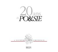 20 Ans De "Po&sie - Choix De Textes Publiés Dans La Revue "Po&sie", 1977-199