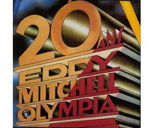 20 Ans Eddy Mitchell Olympia
