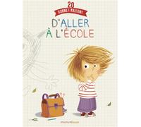 20 Bonnes raisons d'aller à l'école - Michaël Escoffier - Frimousse Eds - broché - Album jeunesse
