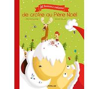 20 bonnes raisons de croire au père noël NE