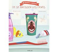 20 bonnes raisons de se brosser les dents