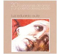 Luis Eduardo Aute - 20 Canciones de Amor y Un Poema