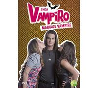 20. Chica Vampiro : Mariage vampire