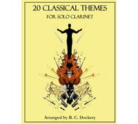 20 Classical Themes for Solo Clarinet
