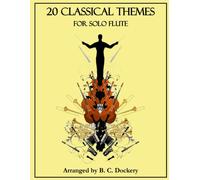 20 Classical Themes For Solo Flute