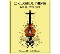 20 Classical Themes For Trumpet Duet