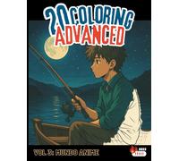 20 Coloring Advanced Vol.3 Mundo Anime. Nivel BOSS (avanzado).: 20 Ilustraciones Desafiantes de Estilo Anime para Colorear y Superar tus Límites Creativos