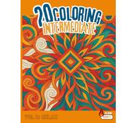20 Coloring Intermediate Vol. 2: Mandalas Flow - Solo para artistas valientes: 20 diseños para desarrollar tu técnica y encontrar tu estilo propio