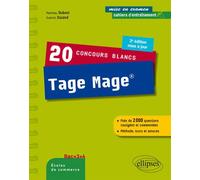 20 concours blancs Tage Mage® - Méthode, trucs et astuces - 2e édition mise à jour Méthode, astuces, rappels de cours - Matthieu Dubost - Ellipses - broché - Scolaire / Universitaire