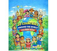 20 Countries Around the World: A Fun & Educational Coloring Book for Kids Ages 5-7