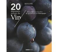 20 déjeuners autour du vin Sébastien Chambru (Auteur)