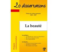 20 dissertations avec analyses et commentaires sur le thème La beauté