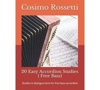 20 Easy Accordion Studies ( Free Bass): Studies in dialogue form for free bass accordion