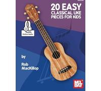 20 Easy Classical Uke Pieces For Kids /