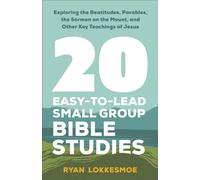 20 Easy-to-Lead Small Group Bible Studies Exploring the Beatitudes, Parables, the Sermon on the Mount, and Other Key Teachings of Jesus - Ryan Lokkesmoe - Baker publishing group - ebook (ePub) - Livre