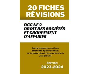 20 fiches révisions DCG: UE 2 Droit des sociétés et groupement d'affaire
