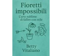 20 Fioretti settimanali: promesse eroiche che durano meno di 24 ore!