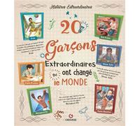 20 garçons extraordinaires qui ont changé le monde - Collectif - Gremese - broché - Document jeunesse