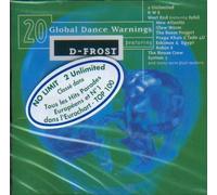 20 Global Dance Warnings / D-Frost
