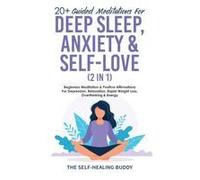 20+ Guided Meditations For Deep Sleep, Anxiety & Self-Love (2 In 1)