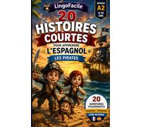 20 Histoires courtes pour apprendre l'espagnol: les pirates