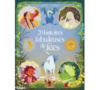 Anne Kalicky – 20 Histoires fabuleuses de fées – Album jeunesse – Broché – Casterman