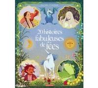 20 Histoires fabuleuses de fées