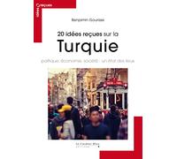 20 idées reçues sur la Turquie.
