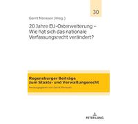 20 Jahre EU-Osterweiterung - Wie hat sich das nationale Verfassungsrecht veraendert?