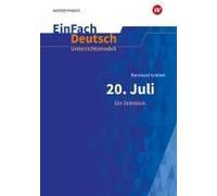20. Juli. Ein Zeitstück. Einfach Deutsch Unterrichtsmodelle