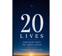 20 Lives: How many have you truly lived?