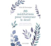 20 méditations pour traverser le deuil