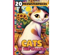 20 Meowsterpieces:: Cats in the Gallery Coloring book