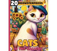 20 Meowsterpieces: Cats in the Gallery Coloring book