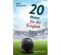 20 Meter Für Die Ewigkeit