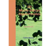 20 Micro-Pièces Hypertonales Pour piano solo - Colette Mourey - Bookelis - broché - Monographie