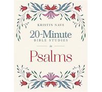 20-Minute Bible Studies in Psalms - Kristin Nave - HarperChristian Resources - ebook (ePub) - Livre