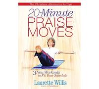 20-Minute Praisemoves: Three New Workouts to Fit Your Schedule