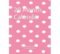 20 Month Calendar: May 2022 Thru December 2023 With "To Do" List