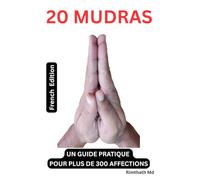 20 MUDRAS: French Edition