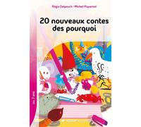 20 nouveaux contes des pourquoi - roman De 7 à 9 ans, du CE2 au CM1 - DELP. - PIQU. - Sedrap Eds - broché - roman jeunesse