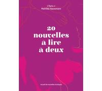 20 nouvelles à lire à deux: Recueil de nouvelles érotiques
