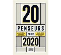 20 penseurs pour 2020 - Les meilleurs articles de la presse Collectif (Auteur)