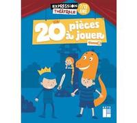 20 pièces à jouer - Tome 2: 7 - 13 ans