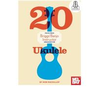 20 Pieces from Briggs Banjo Instructor: Arranged for Ukulele