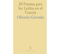 20 Poemas para Ser Leídos en el Tranvía