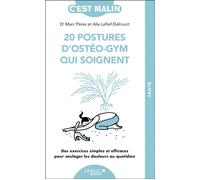 20 postures d'ostéo-gym qui soignent - Alix Lefief-Delcourt - Leduc S. - Poche - Guide