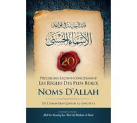 20 Précieuses Leçons Concernant Les Règles Des Plus Beaux Noms D'Allah Bilingue (Fr/Ar)